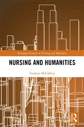 Book cover of Nursing and Humanities by Graham McCaffrey