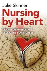 Book cover of Nursing by Heart by Julie Skinner