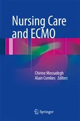 Book cover of Nursing Care and ECMO by Chirine Mossadegh