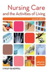 Book cover of Nursing Care and the Activities of Living (2nd ed.) by Ian Peate