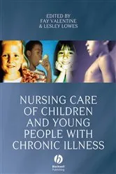 Book cover of Nursing Care of Children and Young People with Chronic Illness by Fay Valentine