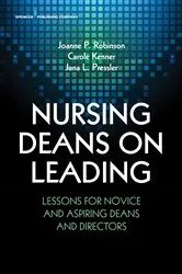 Book cover of Nursing Deans on Leading by Joanne Robinson