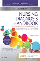 Book cover of Nursing Diagnosis Handbook, 12th Edition Revised Reprint with 2021-2023 NANDA-I® Updates - E-Book (12th ed.) by Ackley MSN, EdS, RN, Betty J.