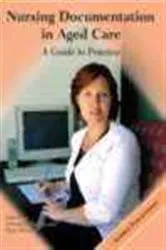 Book cover of Nursing Documentation in Aged Care by Christine Crofton