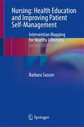 Book cover of Nursing: Health Education and Improving Patient Self-Management (2nd ed.) by Barbara Sassen