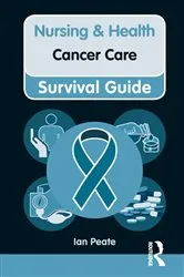 Book cover of Nursing & Health Survival Guide: Cancer Care by Ian Peate