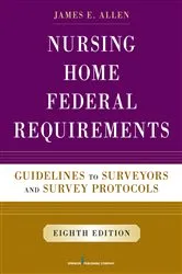 Book cover of Nursing Home Federal Requirements, 8th Edition (8th ed.) by James E. Allen