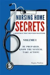 Book cover of Nursing Home Secrets by Regina Watkins