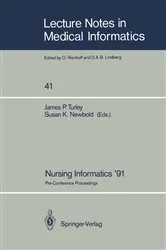 Book cover of Nursing Informatics â€™91 by James P. Turley