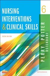 Book cover of Nursing Interventions & Clinical Skills - E-Book (6th ed.) by Perry RN, MSN, EdD, FAAN, Anne G.
