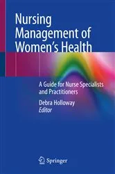 Book cover of Nursing Management of Women’s Health by Debra Holloway