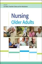 Book cover of Nursing Older Adults by Jan Reed