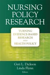 Book cover of Nursing Policy Research by Geri Dickson