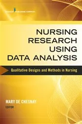 Book cover of Nursing Research Using Data Analysis by Mary De Chesnay