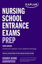 Book cover of Nursing School Entrance Exams Prep by Kaplan Nursing