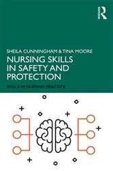 Book cover of Nursing Skills in Safety and Protection by Sheila Cunningham