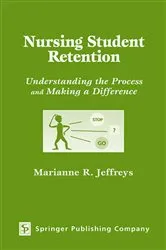 Book cover of Nursing Student Retention by Marianne R. Jeffreys