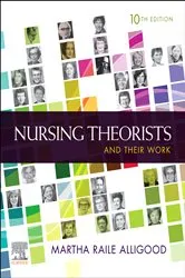 Book cover of Nursing Theorists and Their Work E-Book (10th ed.) by Alligood RN, PhD, ANEF, Martha Raile