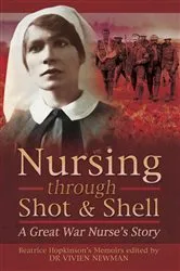 Book cover of Nursing Through Shot & Shell by Vivien Newman
