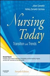 Book cover of Nursing Today - Revised Reprint - E-Book (7th ed.) by Zerwekh EdD, MSN, RN, JoAnn