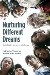 Book cover of Nurturing Different Dreams by Katherine Turpin