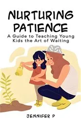 Book cover of Nurturing Patience by Jennifer P
