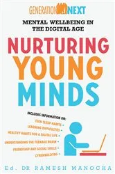 Book cover of Nurturing Young Minds: Mental Wellbeing in the Digital Age by Ramesh Manocha