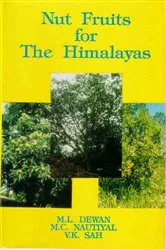 Book cover of Nut Fruits for the Himalayas by M.L. Dewan