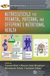 Book cover of Nutraceuticals for Prenatal, Maternal, and Offspring’s Nutritional Health by Priyanka Bhatt