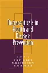 Book cover of Nutraceuticals in Health and Disease Prevention by Klaus Kramer