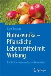 Book cover of Nutrazeutika - Pflanzliche Lebensmittel mit Wirkung by Karin Buchart