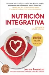 Book cover of Nutrición Integrativa by Joshua Rosenthal