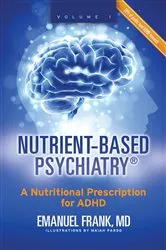 Book cover of Nutrient-Based Psychiatry by Frank, MD, Emanuel