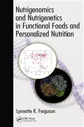 Book cover of Nutrigenomics and Nutrigenetics in Functional Foods and Personalized Nutrition by Lynnette R. Ferguson