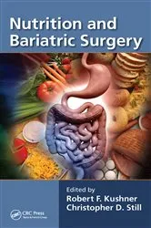 Book cover of Nutrition and Bariatric Surgery by Robert F. Kushner