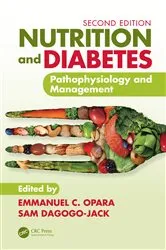 Book cover of Nutrition and Diabetes (2nd ed.) by Emmanuel C. Opara