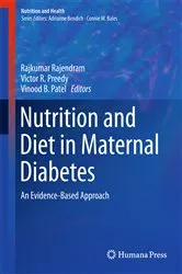 Book cover of Nutrition and Diet in Maternal Diabetes by Rajkumar Rajendram