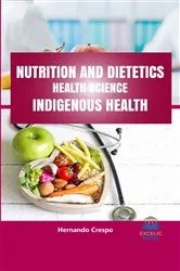 Book cover of Nutrition and Dietetics Health Science - Indigenous Health by Hernando Crespo