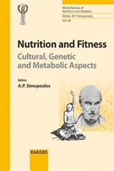 Book cover of Nutrition and Fitness: Cultural, Genetic and Metabolic Aspects by A.P. Simopoulos