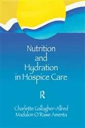 Book cover of Nutrition and Hydration in Hospice Care by Unknown