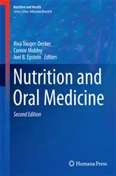 Book cover of Nutrition and Oral Medicine (2nd ed.) by Riva Touger-Decker