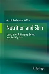 Book cover of Nutrition and Skin by Apostolos Pappas