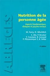 Book cover of Nutrition de la personne âgée (4th ed.) by Monique Ferry