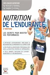 Book cover of Nutrition de l'endurance - les secrets pour booster vos performances by Hugues Daniel
