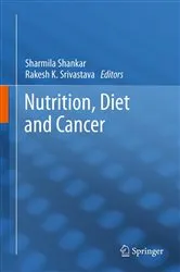 Book cover of Nutrition, Diet and Cancer by Sharmila Shankar