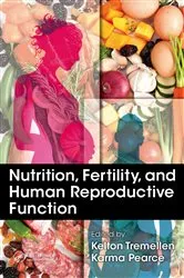 Book cover of Nutrition, Fertility, and Human Reproductive Function by Kelton Tremellen