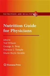 Book cover of Nutrition Guide for Physicians by Ted Wilson