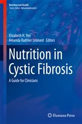 Book cover of Nutrition in Cystic Fibrosis by Elizabeth H. Yen