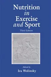 Book cover of Nutrition in Exercise and Sport, Third Edition (3rd ed.) by Ira Wolinsky