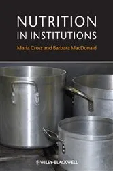 Book cover of Nutrition in Institutions by Maria Cross